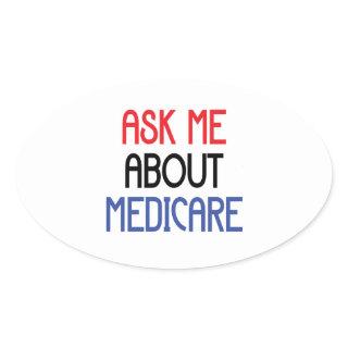 ASK ME ABOUT MEDICARE OVAL STICKER