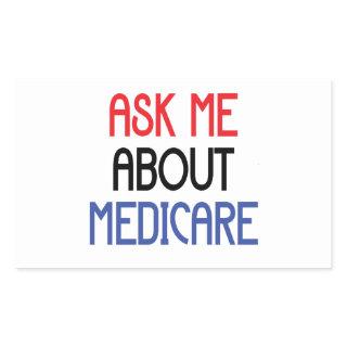 ASK ME ABOUT MEDICARE RECTANGULAR STICKER