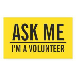Ask Me | Yellow Volunteer Badge Rectangular Sticker