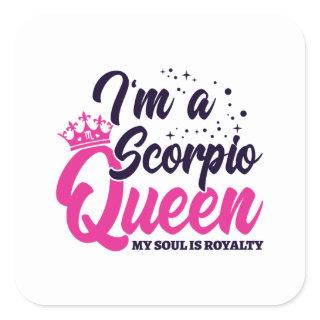 Astrology October November Birthday Scorpio Queen Square Sticker