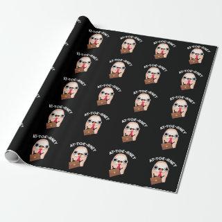 At-toe-rney Funny Attorney Toe Pun Dark BG