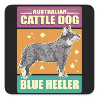 Australian Cattle Dog Blue Heeler | Mr. Dog Owner Square Sticker