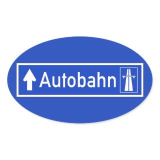 Autobahn, Traffic Sign, Germany Oval Sticker