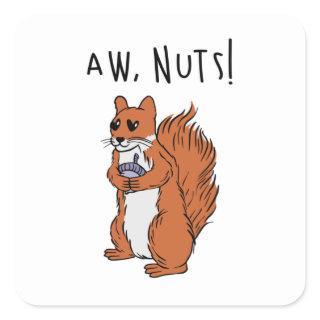 Aw, nuts! square sticker