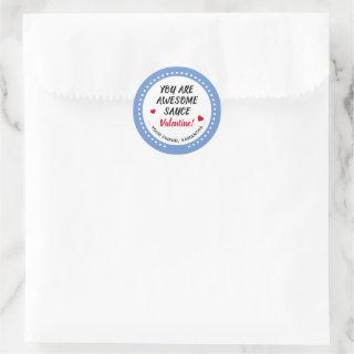 Awesome Sauce Valentine Favor Classic Round Sticker