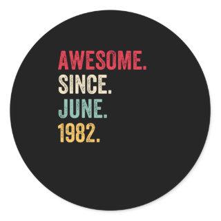 Awesome Since June 1982 Birthday Classic Round Sticker