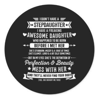Awesome Stepdaughter For Step Bonus Dad Fathers Da Classic Round Sticker
