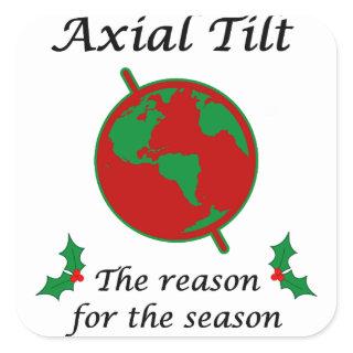 Axial Tilt Reason for the Season Square Sticker