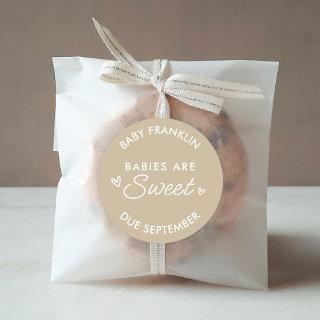 Babies are sweet Baby shower Party favor Classic Round Sticker