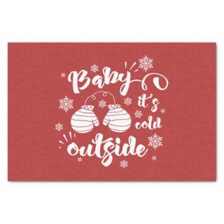 Baby its cold outside cute mittens winter tissue paper