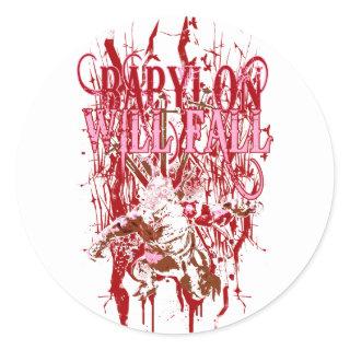 Babylon Will Fall Classic Round Sticker
