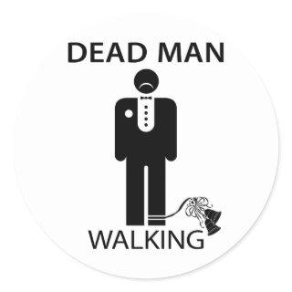 Bachelor: Dead Man Walking Sticker