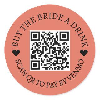 Bachelorette Buy The Bride Drink QR Code Terracott Classic Round Sticker