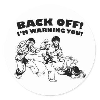 Back Off Classic Round Sticker