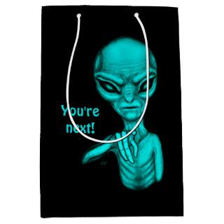 Bad Alien , You're next ! Medium Gift Bag