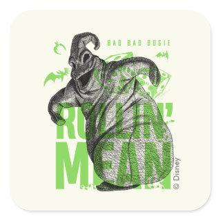Bad Bad Oogie Rollin' Mean Square Sticker
