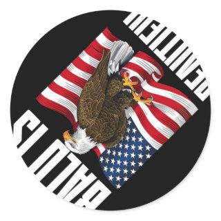 Bald Eagle Bald Is Beautiful 4th Of July Independe Classic Round Sticker