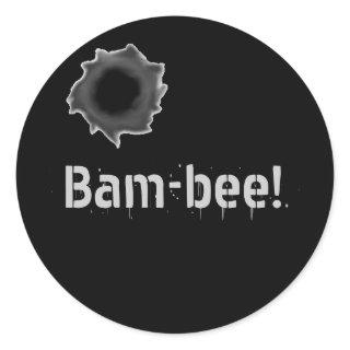 Bam-bee! warfare sticker with bullet hole