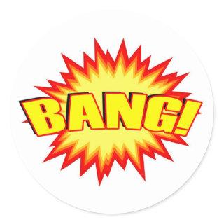 Bang! Classic Round Sticker