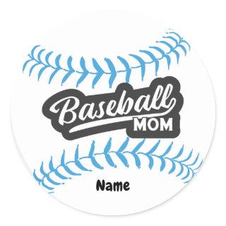 Baseball Mom with Name Classic Round Sticker