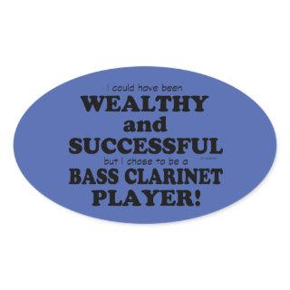 Bass Clarinet Wealthy & Successful Oval Sticker