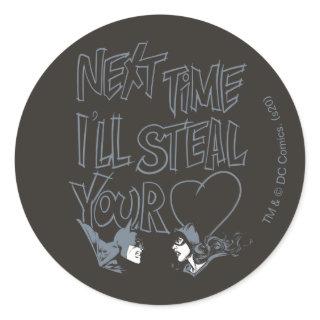 Batman Valentine |Catwoman - I'll Steal Your Heart Classic Round Sticker