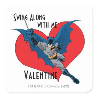 Batman Valentine | Swing Along With Me Square Sticker