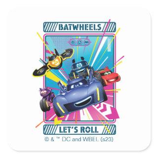 Batwheels™ - Let's Roll Square Sticker