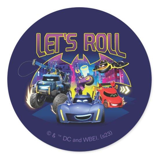 Batwheels™ Team - Let's Roll Classic Round Sticker