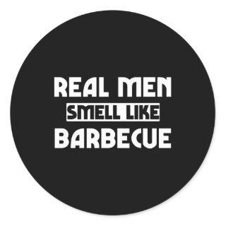 Bbq Real Smell Like Barbecue Grilling Smoking Classic Round Sticker