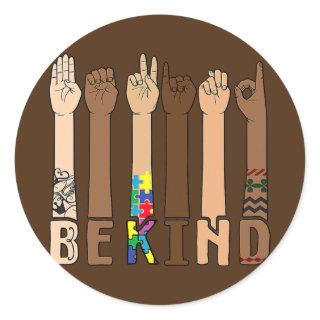 Be Kind Sign Language Hand Talking Teachers Classic Round Sticker