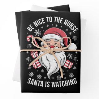 Be Nice To The Nurse Santa Is Watching Christmas  Sheets