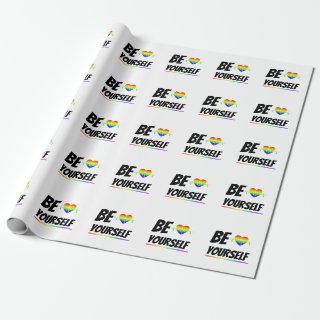Be yourself | LGBTQ+ Pride