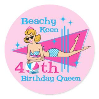 Beachy Keen 40th Birthday Classic Round Sticker
