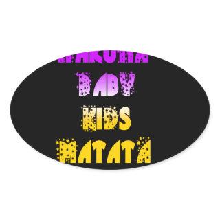 Beautiful Hakuna Matata Art Print Oval Sticker