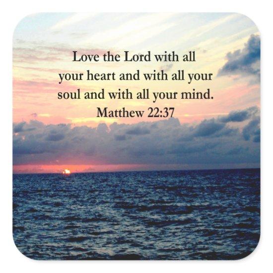 BEAUTIFUL MATTHEW 22:37 SUNRISE PHOTO DESIGN SQUARE STICKER