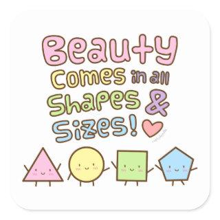 Beauty Come in All Shapes and Sizes Quote Sticker