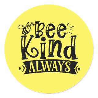 Bee kind always inspiration word art classic round sticker