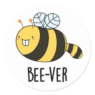 Bee-ver Funny Animal Beaver Bee Pun  Classic Round Sticker