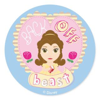 Belle | Back Off Beast Classic Round Sticker