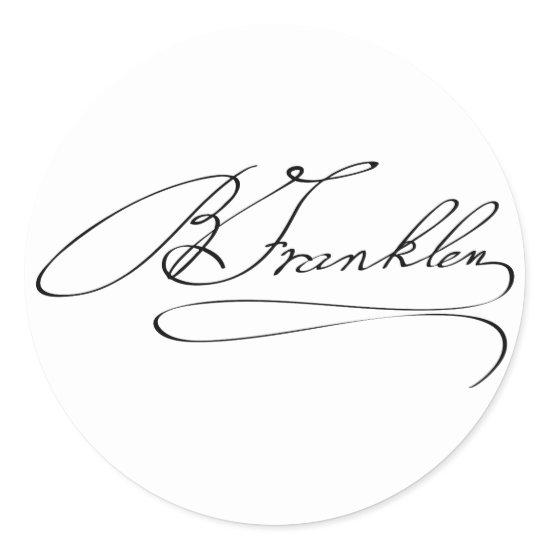 Ben Franklin Signature Classic Round Sticker