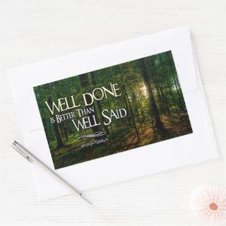 Benjamin Franklin Inspirational Quote "Well done" Rectangular Sticker
