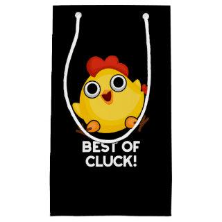 Best Of Cluck Funny Chicken Pun Dark BG Small Gift Bag