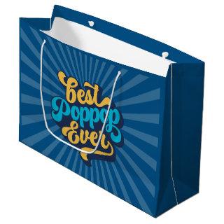 Best Poppop Ever Father's Day Large Gift Bag