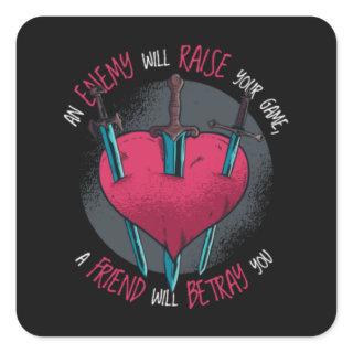 Betrayal Quote Square Sticker