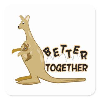 Better Together Square Sticker