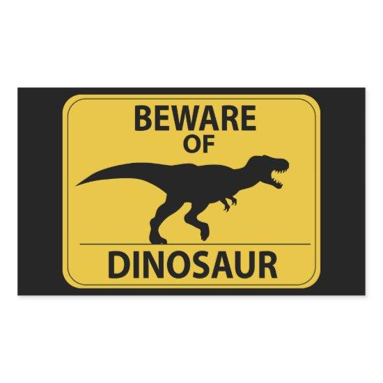 Beware of Dinosaur Rectangular Sticker