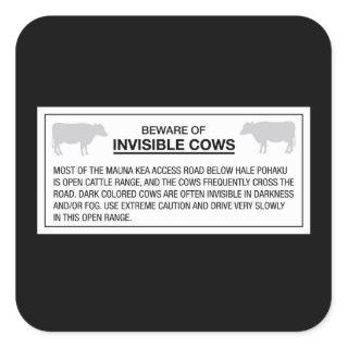 Beware of Invisible Cows, Sign, Hawaii, US Square Sticker