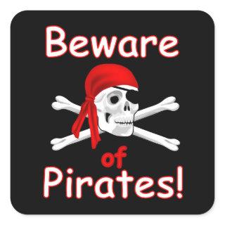 Beware of Pirates Sticker