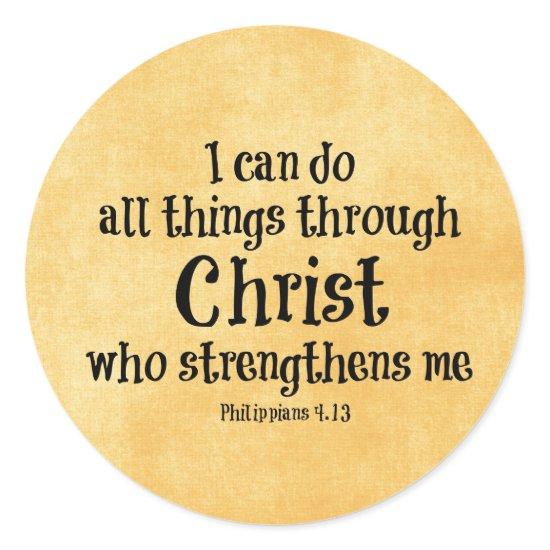 Bible Verse: I can do all things through Christ Classic Round Sticker